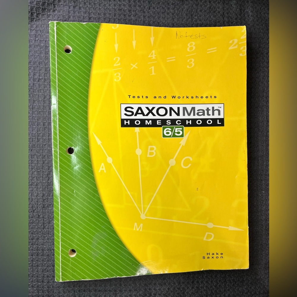 Saxon Math Homeschool 6/5: Tests and Worksheets 3rd Edition